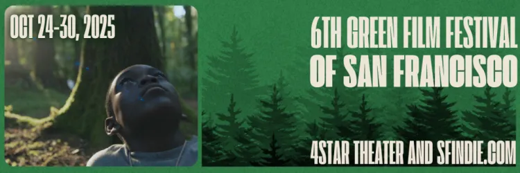Selections From the 2025 Green Film Fest of San Francisco, Part 1